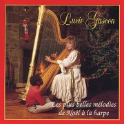 Discographie - Les plus belles mélodies de Noël à la harpe